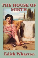 Edith Wharton | The House Of Mirth | Taschenbuch | Englisch (2010) | SMK Books