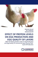 Abdullah Ahmad (U. A.) | Effect OF Protein Levels ON EGG Production AND Egg...