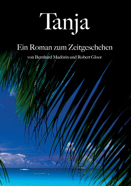 Robert Gloor (U. A.) | Tanja | Taschenbuch | Deutsch (2015) | 364 S.-image