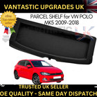 FOR VW POLO MK5 2009-2018 6R NEW PARCEL SHELF BOOT LUGGAGE COVER BLACK 5/3 DOOR