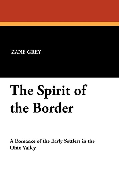 Zane Grey | The Spirit Of The Border | Taschenbuch | Englisch (2024)-image