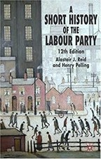 A Short History of the Labour Party Paperback Henry, Reid, Alasta