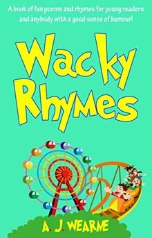 Wacky Rhymes: A Book of Fun Poems and Rhymes for Yo... | Buch | Zustand sehr gut