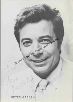 Original Autogramm Peter Garden /// Autograph signiert signed signee Gard 336358
