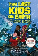 The Last Kids on Earth and the Cosmic Beyond - Paperback - VERY GOOD