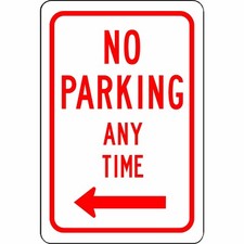 No Parking Any Time With Left Arrow 8" x 12" Aluminum Traffic and Street Sign