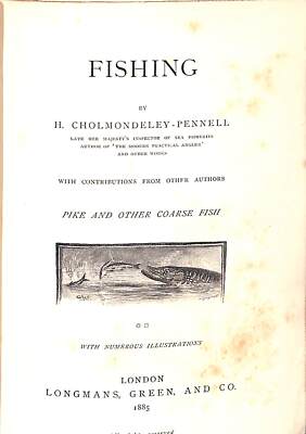 Hardy “H.Cholmondeley-Pennll” The Badminton Library: Fishing