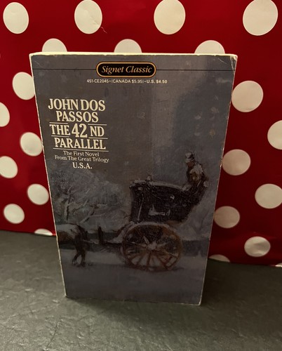 The 42nd Parallel John Dos Passos Vintage Signet Classic Paperback Book - Imagen 11 de 20