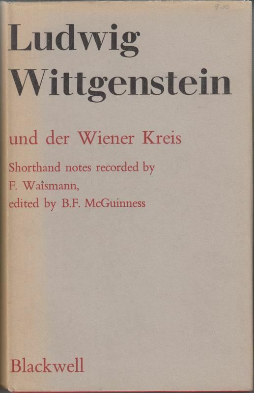 Ludwig Wittgenstein und der Wiener Kreis: Shorthand Notes