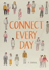 Connect Every Day: A Journal - Diary By Chronicle Books - GOOD