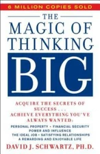 The Magic of Thinking Big - Paperback By David J. Schwartz - VERY GOOD