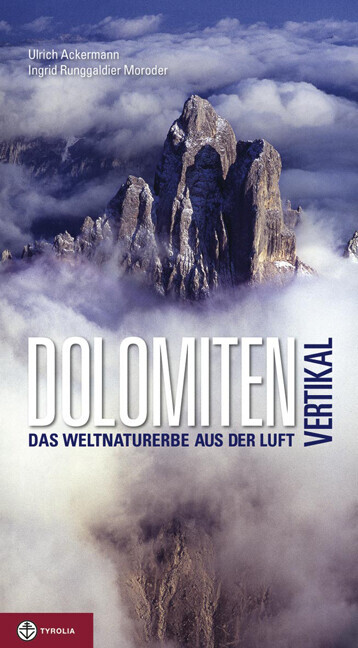 Thumbnail - Dolomiten Vertikal | Ingrid Runggaldier Moroder | 2010 | Deutsch
