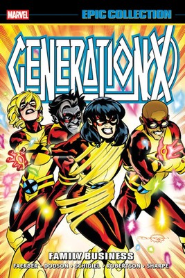 Generation X Epic Collection: Family Business | Jay Faerber | Taschenbuch | 2025