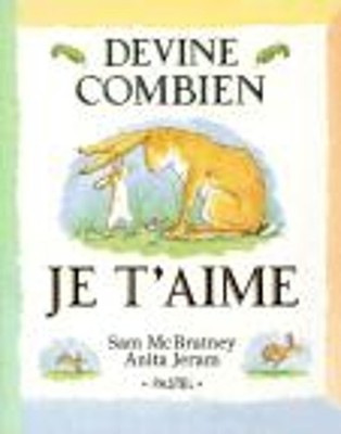 Devine combien je t'aime (LES LUTINS) by McBratney, Sam Paperback Book The Fast