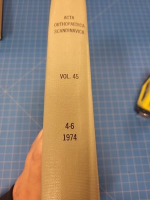 Acta Orthopaedica Scandinavica VOL 45 Issues 4-6 1974 Orthopedics Journal