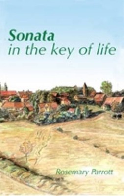 Sonata in the Key of Life,Parrott, Rosemary Rosemary Parrott,