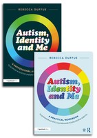 Autism, Identity And Me: A Practical Workbook And Professional Guide To...