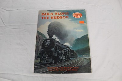 Rails Along The Hudson By Thomas M. Crawford and Frederick A. Kramer
