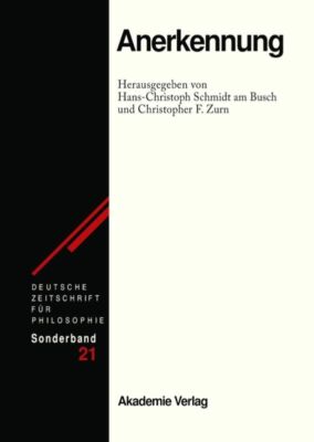 Hans-Christoph Schmidt am Busch; Christopher F. Zurn / Anerkennung