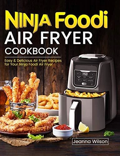 Livre de recettes friteuse à air Ninja Foodi recette de friteuse à air  facile dé