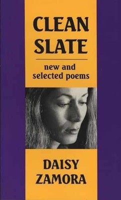 Clean Slate: New & Selected Poems - Paperback, by Zamora Daisy - Acceptable