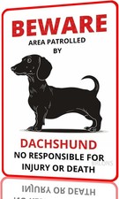 Beware Area Patrolled By Dachshund Tin Metal Signs Home D cor 8x12