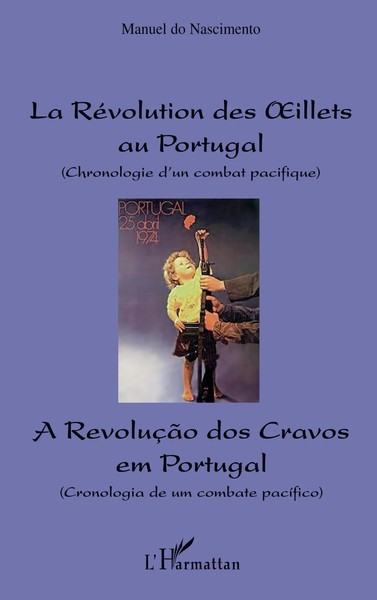 Manuel Do Nascimento | RéVolution Des Oeillets Au Portugal (Chronologie D'un...-image