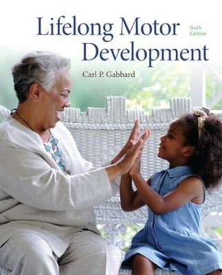Lifelong Motor Development Hardcover Carl P. Gabbard