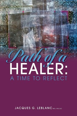 Jacques G. Leblanc | Path of a Healer | Taschenbuch | Englisch (2021)