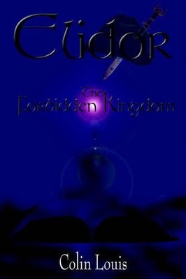 Elidor: The Forbidden Kingdom by Colin Louis (English) Paperback Book
