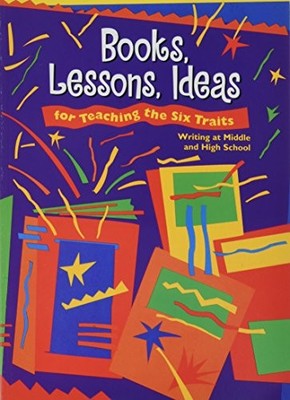 Great Source Write Traits: Books, Lessons, Ideas for Teaching the Six Tra - GOOD