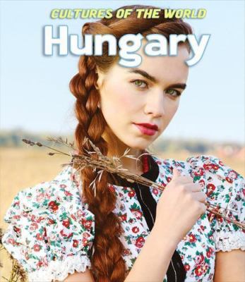 Hungary; Cultures of the World - 9781502603388, library bi, Richard S Esbenshade