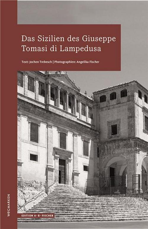 Thumbnail - Das Sizilien Des Giuseppe Tomasi Di Lampedusa Volker Trebe ...