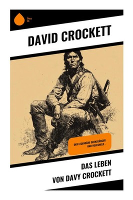 David Crockett | Das Leben von Davy Crockett | Taschenbuch | Deutsch (2025)