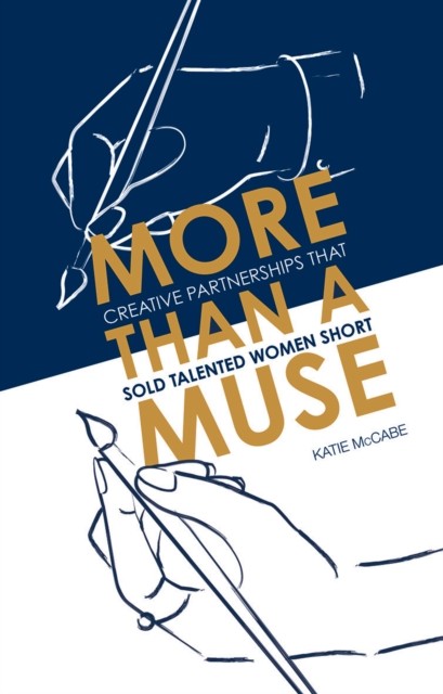 More than a Muse by Katie McCabe (Hardback Book)
