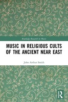 Music In Religious Cults Of The Ancient Near East John Arthur Smith Taschenbuch
