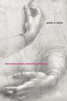 Deconstruction And Critical Theory Peter V. Zima (U. A.) Taschenbuch Englisch