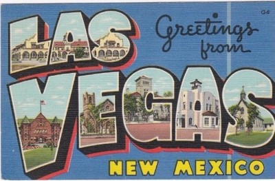 Large Letter-Greetings From LAS VEGAS, New Mexico
