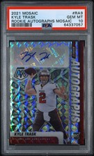 2021 PANINI MOSAIC - ROOKIE AUTOGRAPHS MOSAIC - #RA9 KYLE TRASK - ROOKIE PSA 10