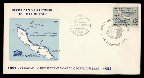 DR WHO 1957 NETHERLANDS ANTILLES FDC IGY GEOPHYSICAL YEAR ANIV M74901