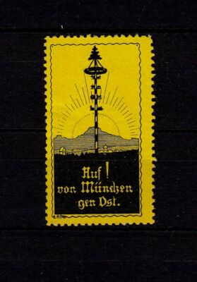 417206/ Reklamemarke   Ruf ! Von München gen Ost !