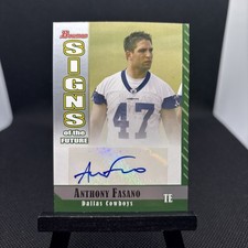 2006 topps Bowman signs of the future Anthony fasano auto