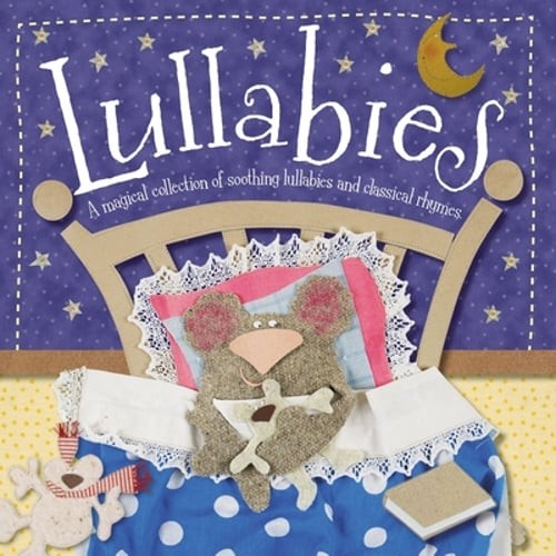 Lullabies: A Magical Collection of Soothing Lullabies and Classic Rhymes by Toms