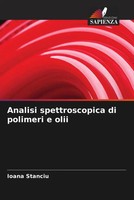 Ioana Stanciu | Analisi Spettroscopica Di Polimeri E Olii | Taschenbuch (2023)