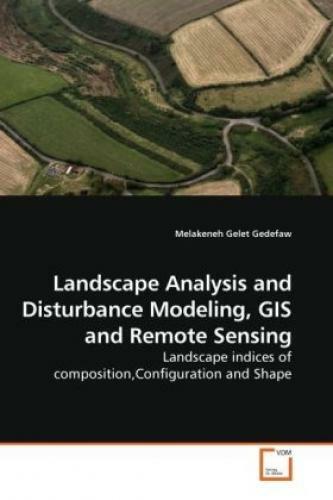 Thumbnail - Landscape Analysis And Disturbance Modeling, Gis And Remote Sensing