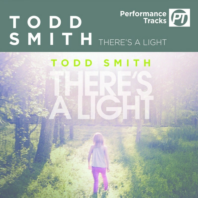 There's A Light - Todd Smith - Accompaniment Track