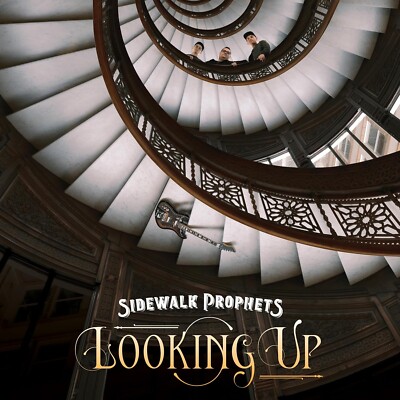 Sidewalk Prophets Looking Up New CD
