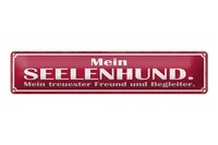 Blechschild Spruch 46X10Cm Mein Seelenhund Freund Begleiter