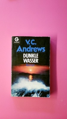 137634 V. C. Andrews DUNKLE WASSER