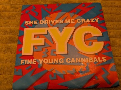 F.Y.C.-SHE DRIVES ME CRAZY/PULL THE SUCKER OFF LON199(1988) VG+/VG+ 7'' P/S